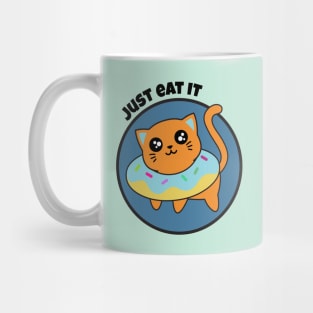 cute kitty, just eat it, funny cat, cute cat Mug